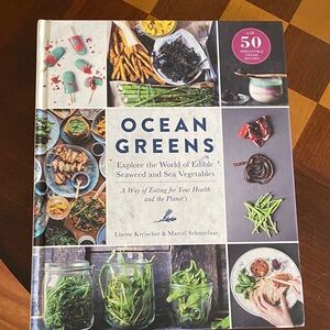 Ocean Greens - Explore the world of edible seaweed and sea vegetables